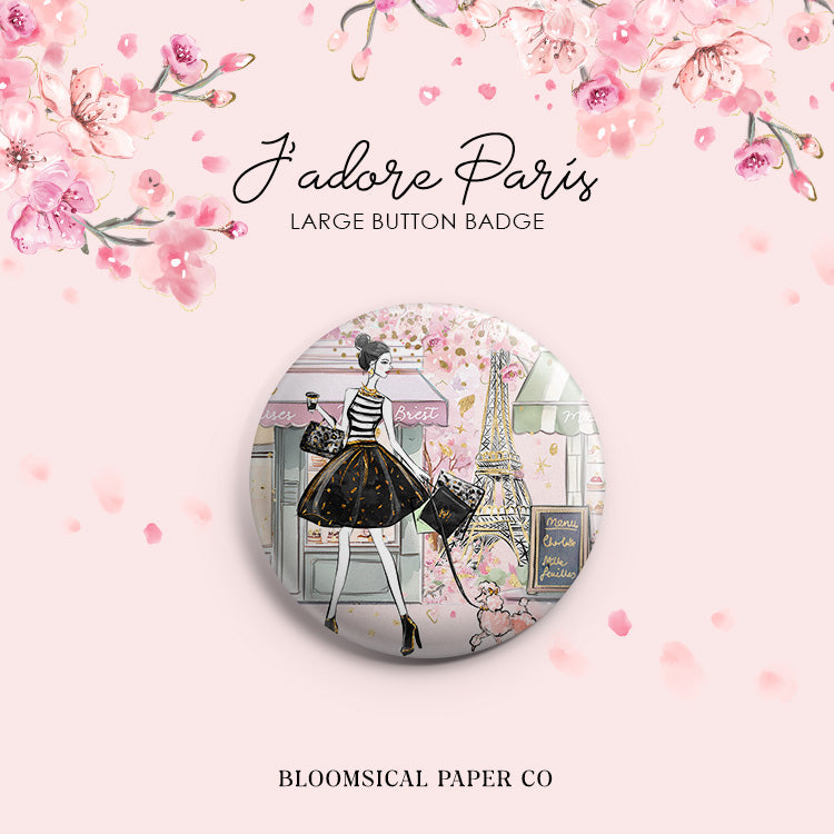 J'adore Paris Custom Button Badge - Large 58mm