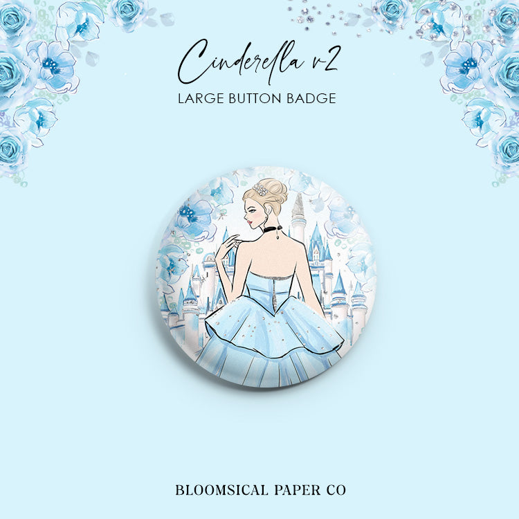 Cinderella Custom Button Badge - Large 58mm
