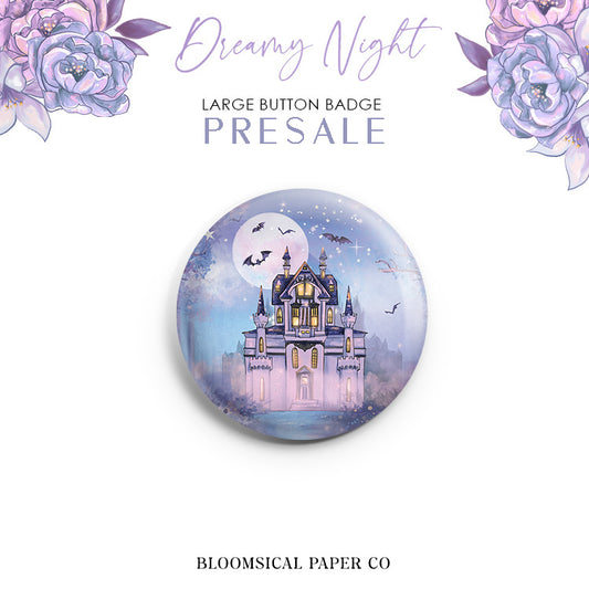 Dreamy Night Custom Button Badge - Large 58mm | PRESALE