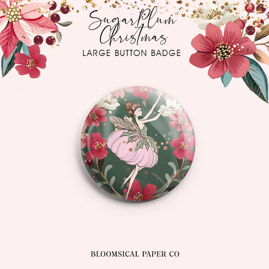 Sugar Plum Christmas Custom Button Badge - Large 58mm
